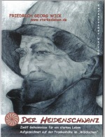 Der Heiden-schwanz